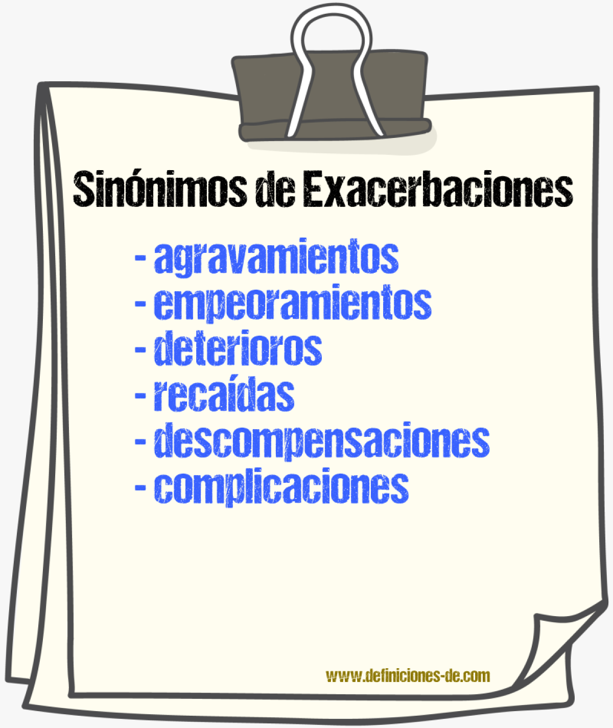Sinónimos de exacerbaciones