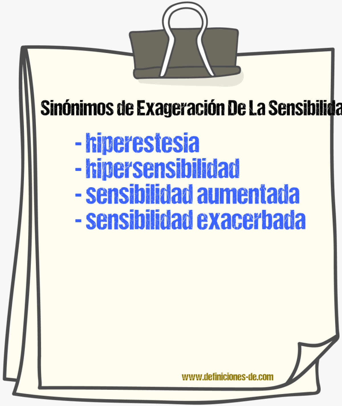 Sinónimos de exageración de la sensibilidad