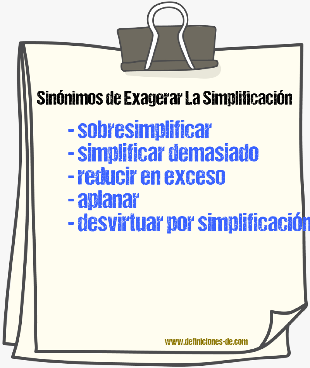 Sinónimos de exagerar la simplificación