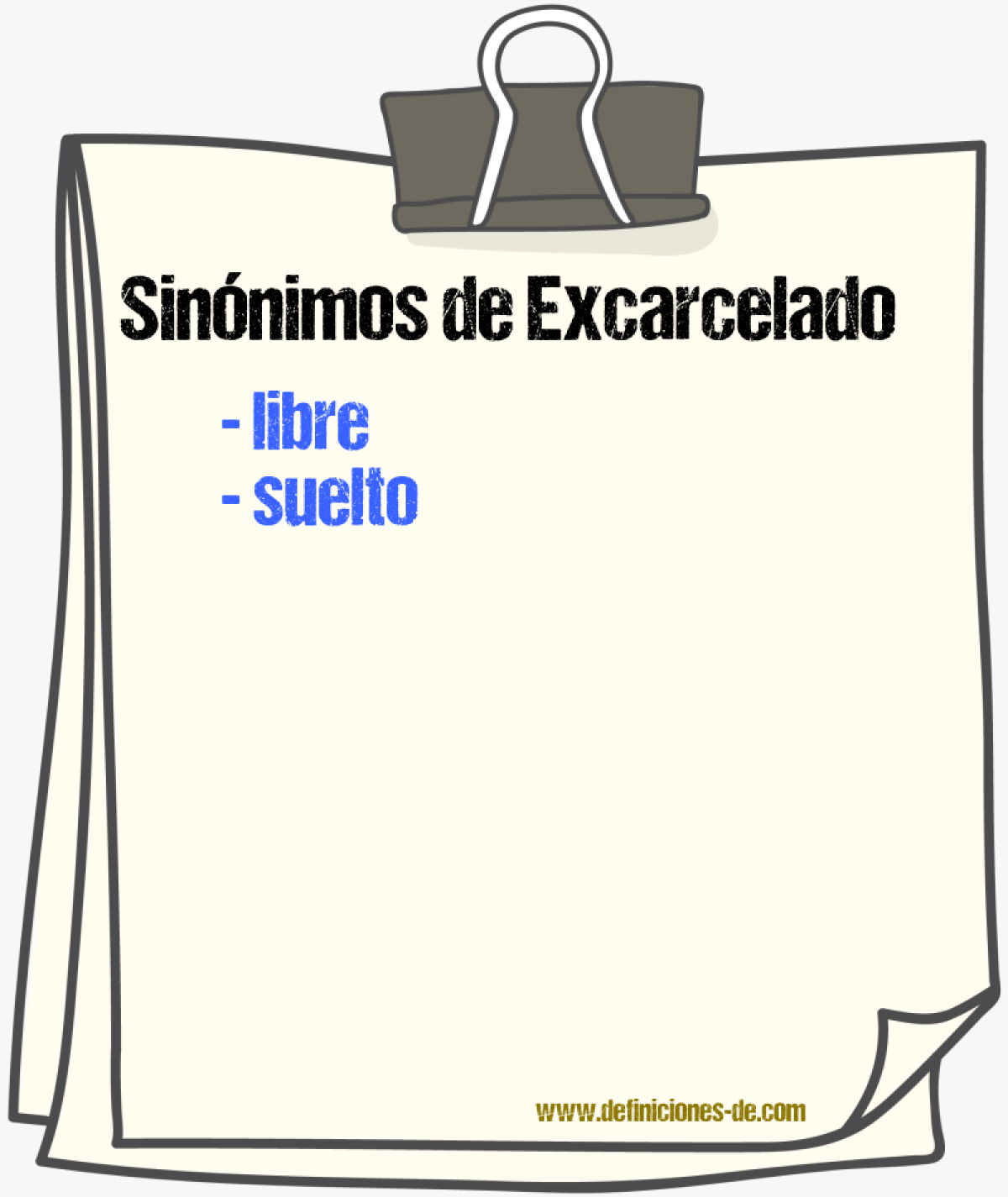 Sinnimos de excarcelado