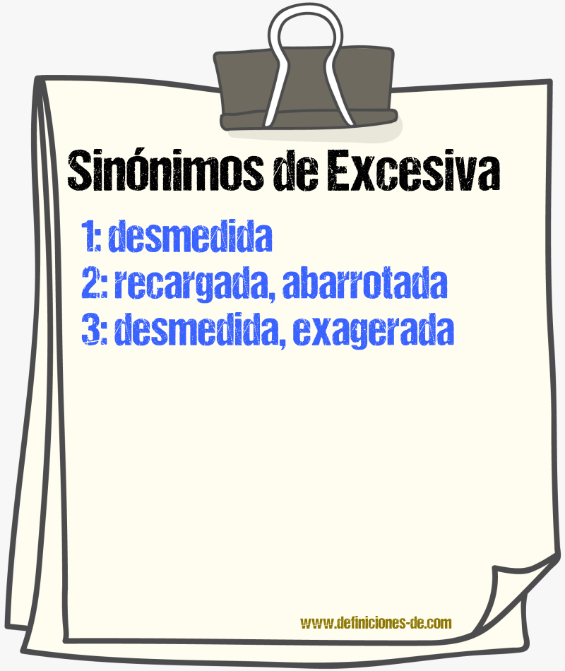 Sinónimos de excesiva