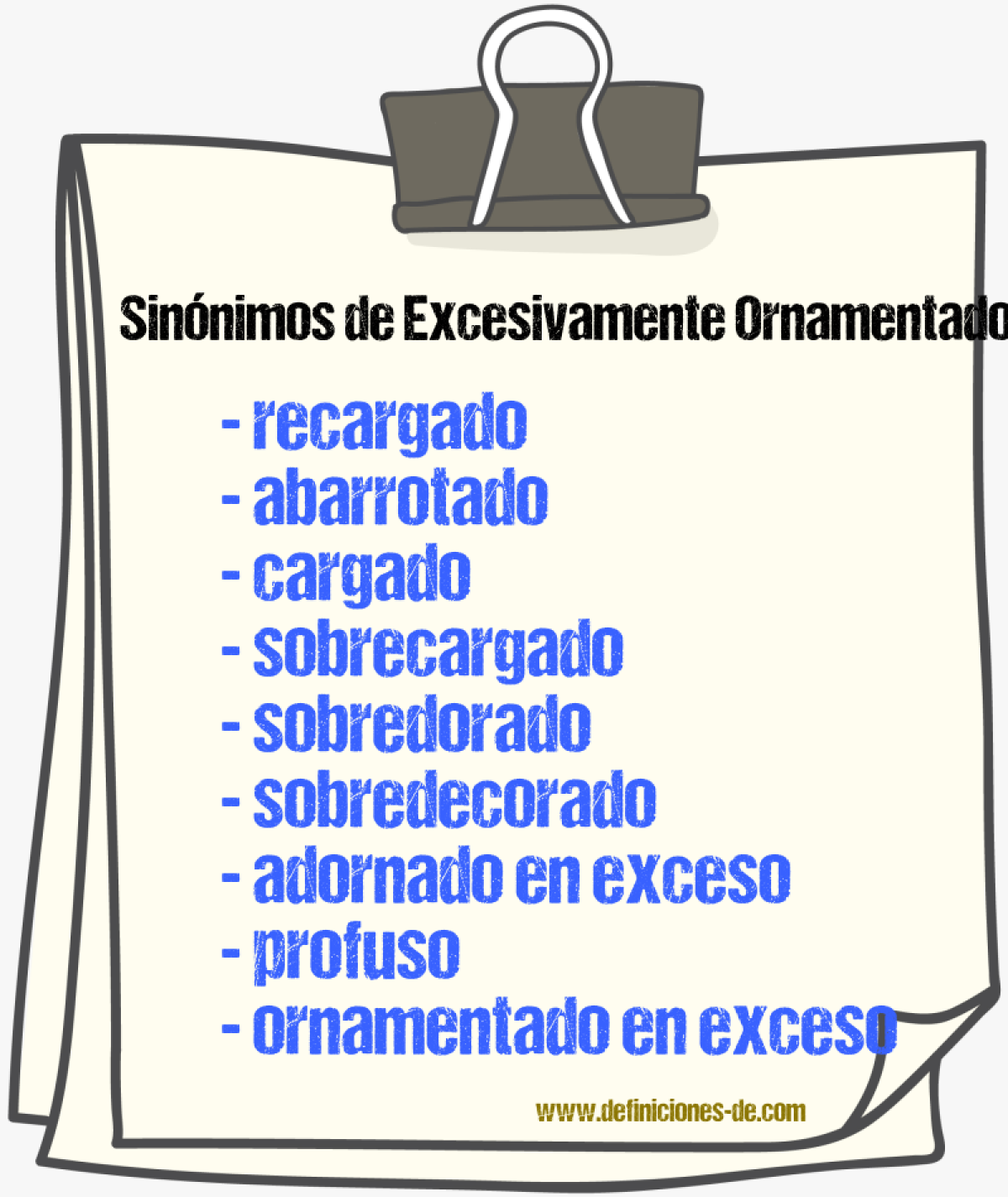 Sinónimos de excesivamente ornamentado