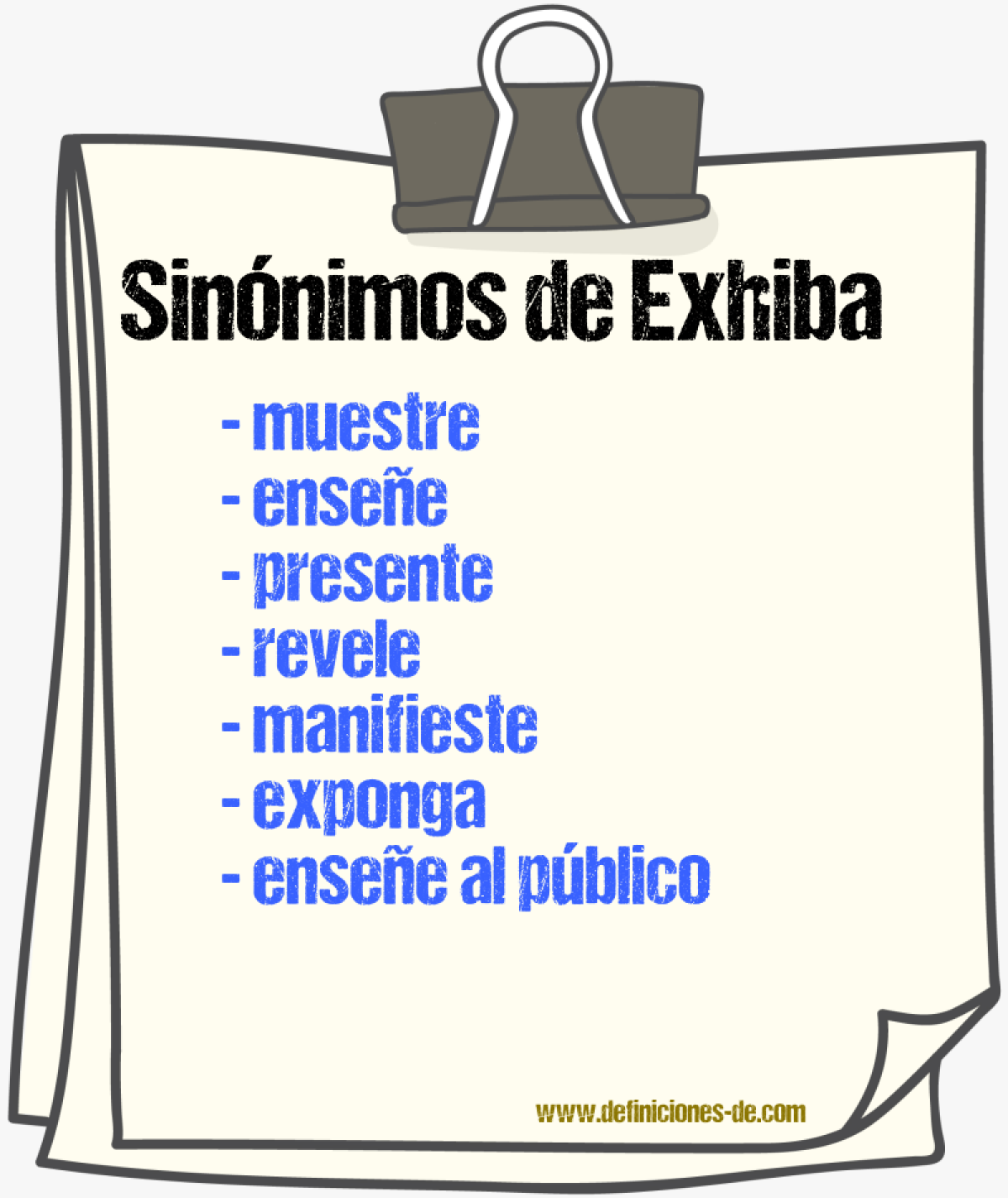 Sinónimos de exhiba