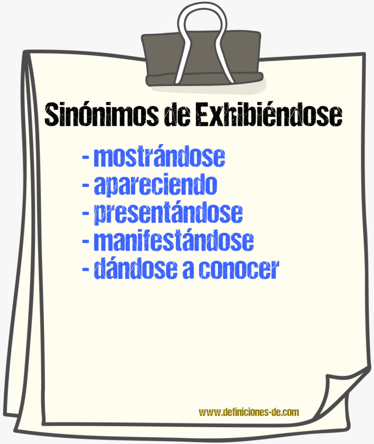 Sinónimos de exhibiéndose