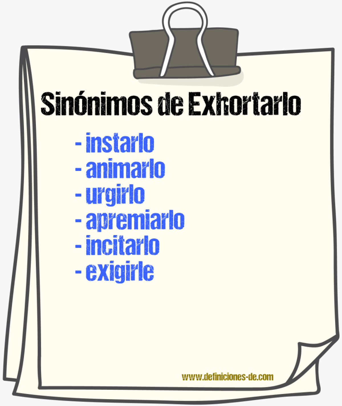 Sinónimos de exhortarlo