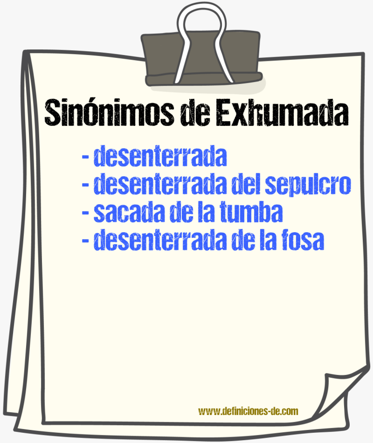 Sinónimos de exhumada