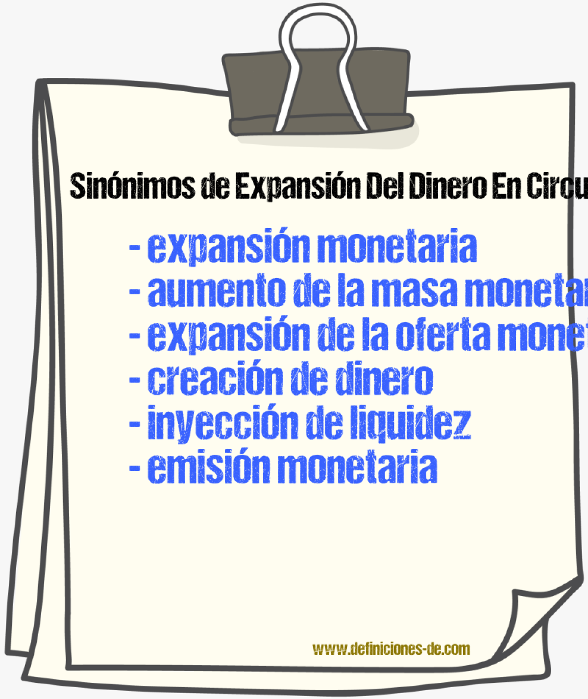 Sinónimos de expansión del dinero en circulación