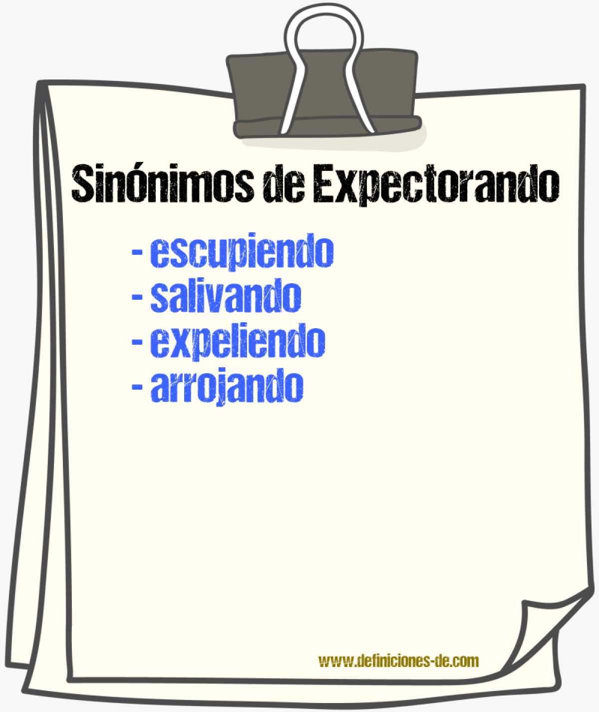 Sinónimos de expectorando