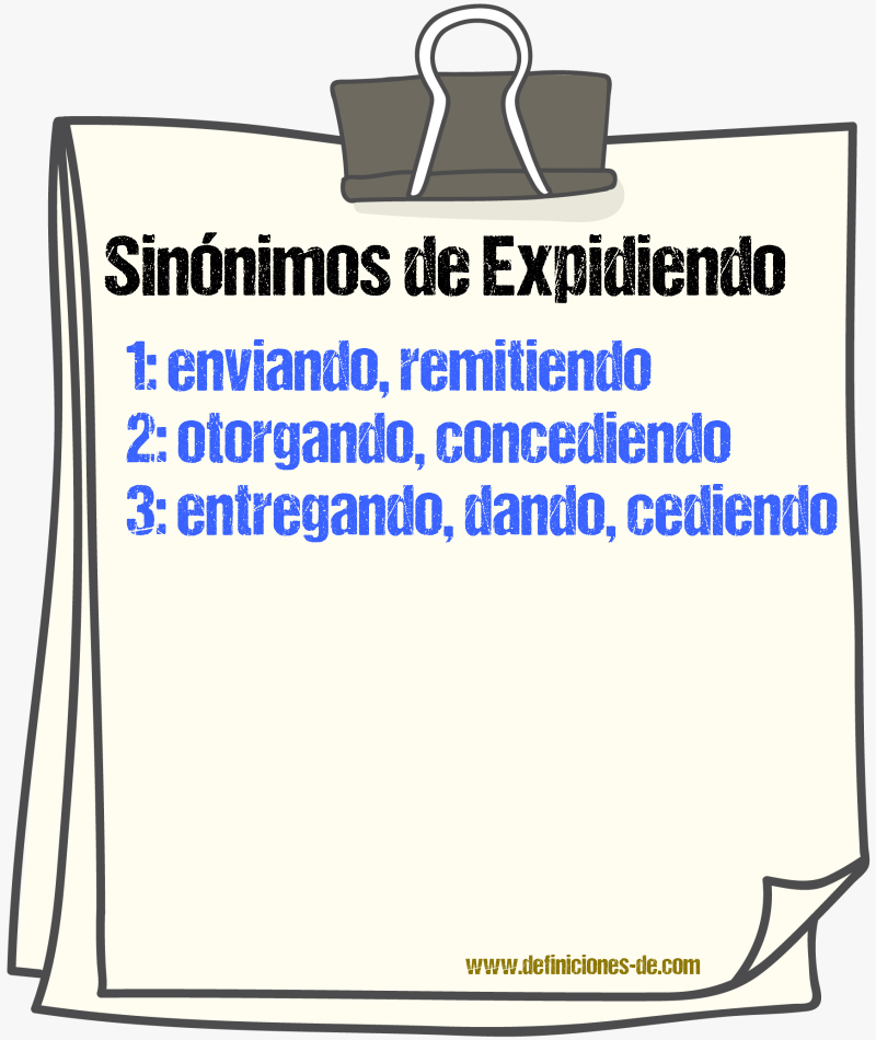 Sinónimos de expidiendo