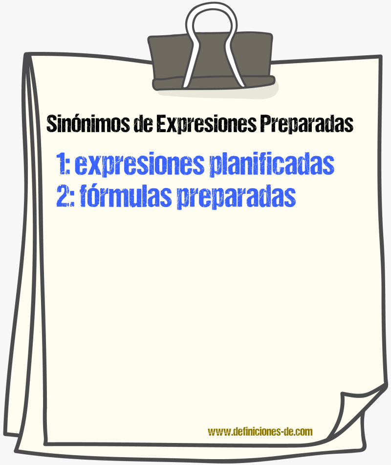Sinónimos de expresiones preparadas