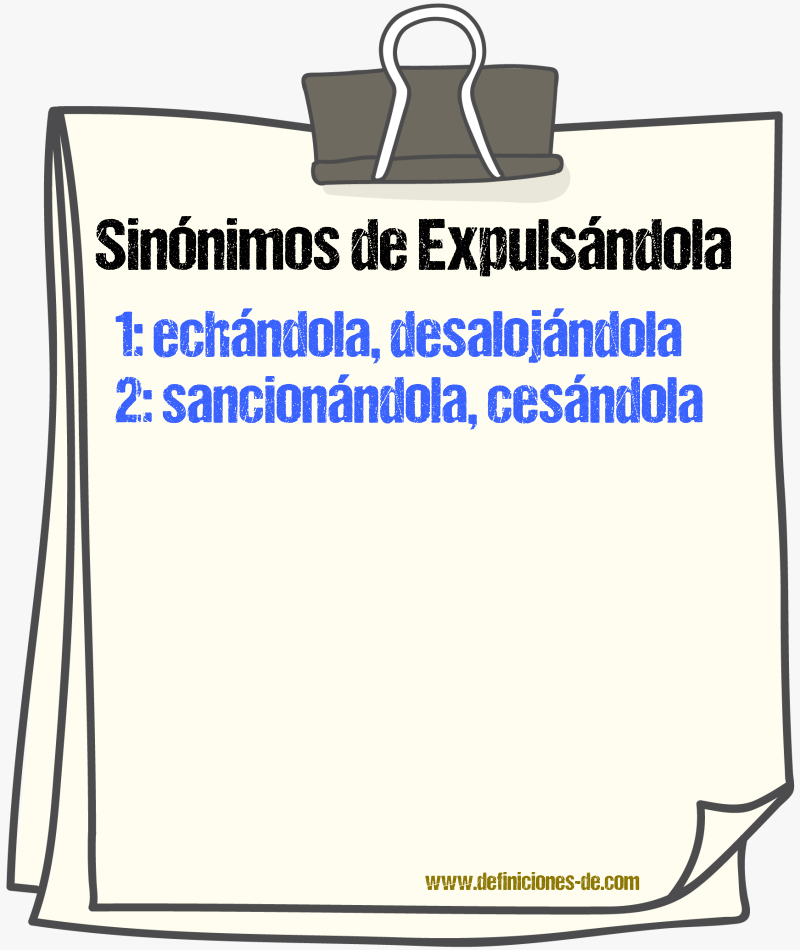 Sinónimos de expulsándola