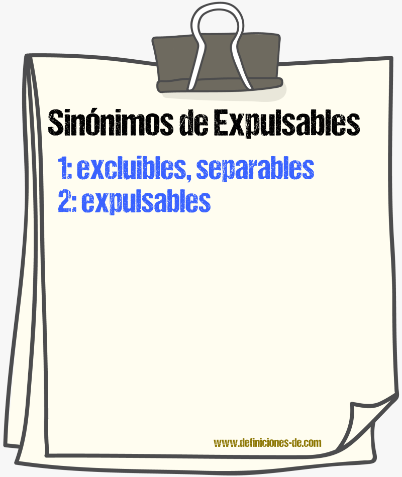 Sinónimos de expulsables
