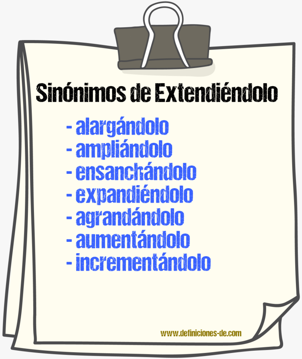 Sinónimos de extendiéndolo