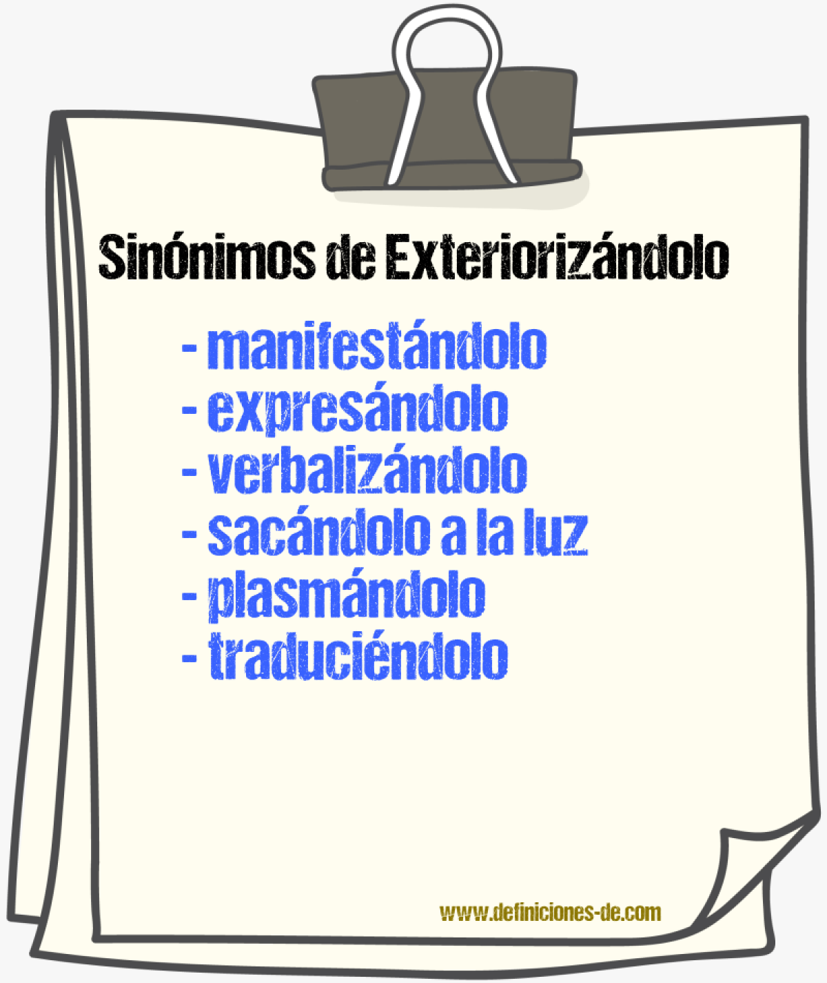 Sinónimos de exteriorizándolo