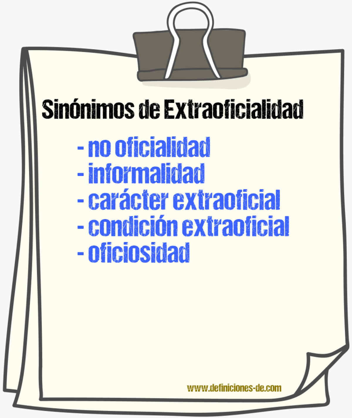 Sinónimos de extraoficialidad