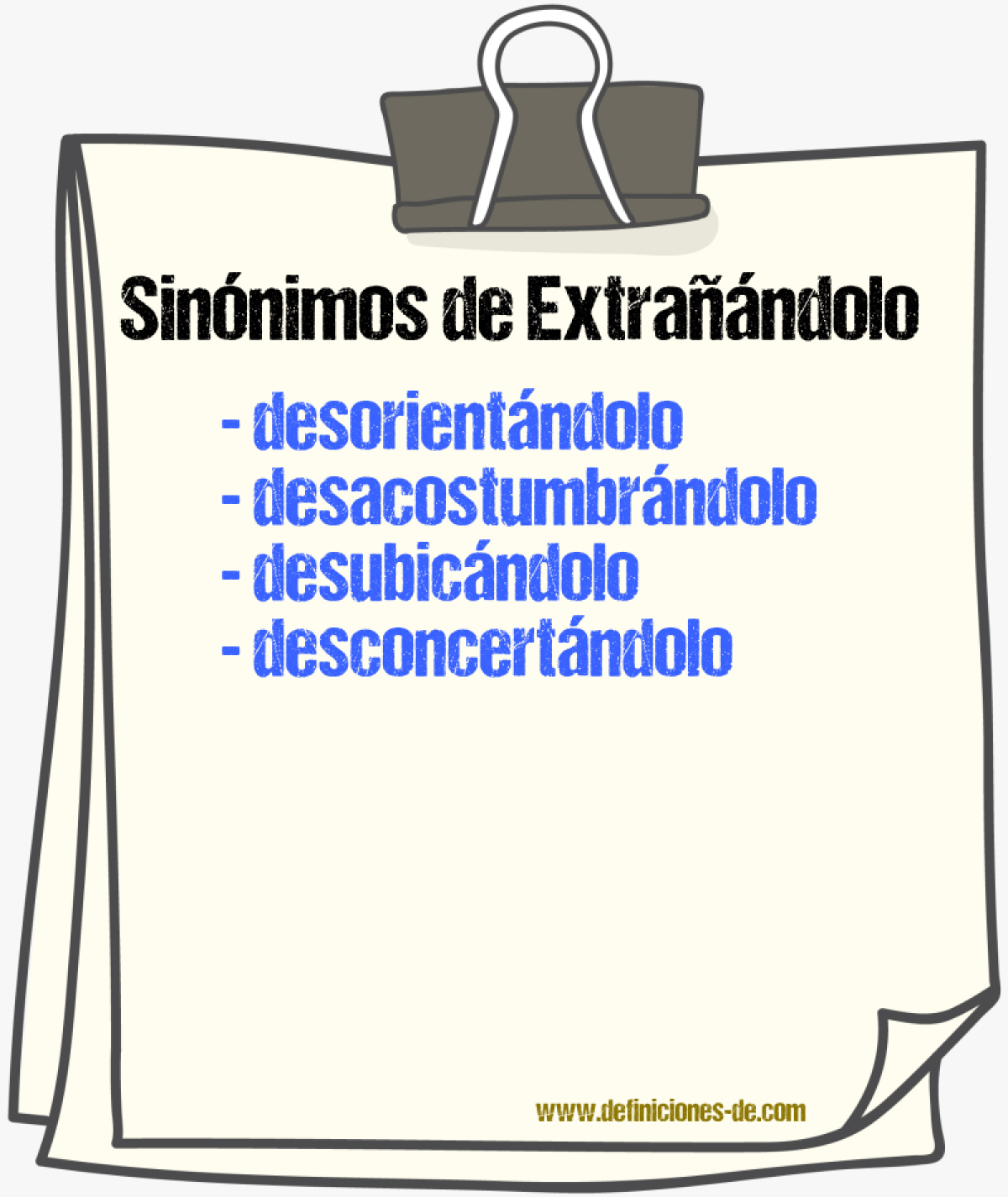 Sinónimos de extrañándolo