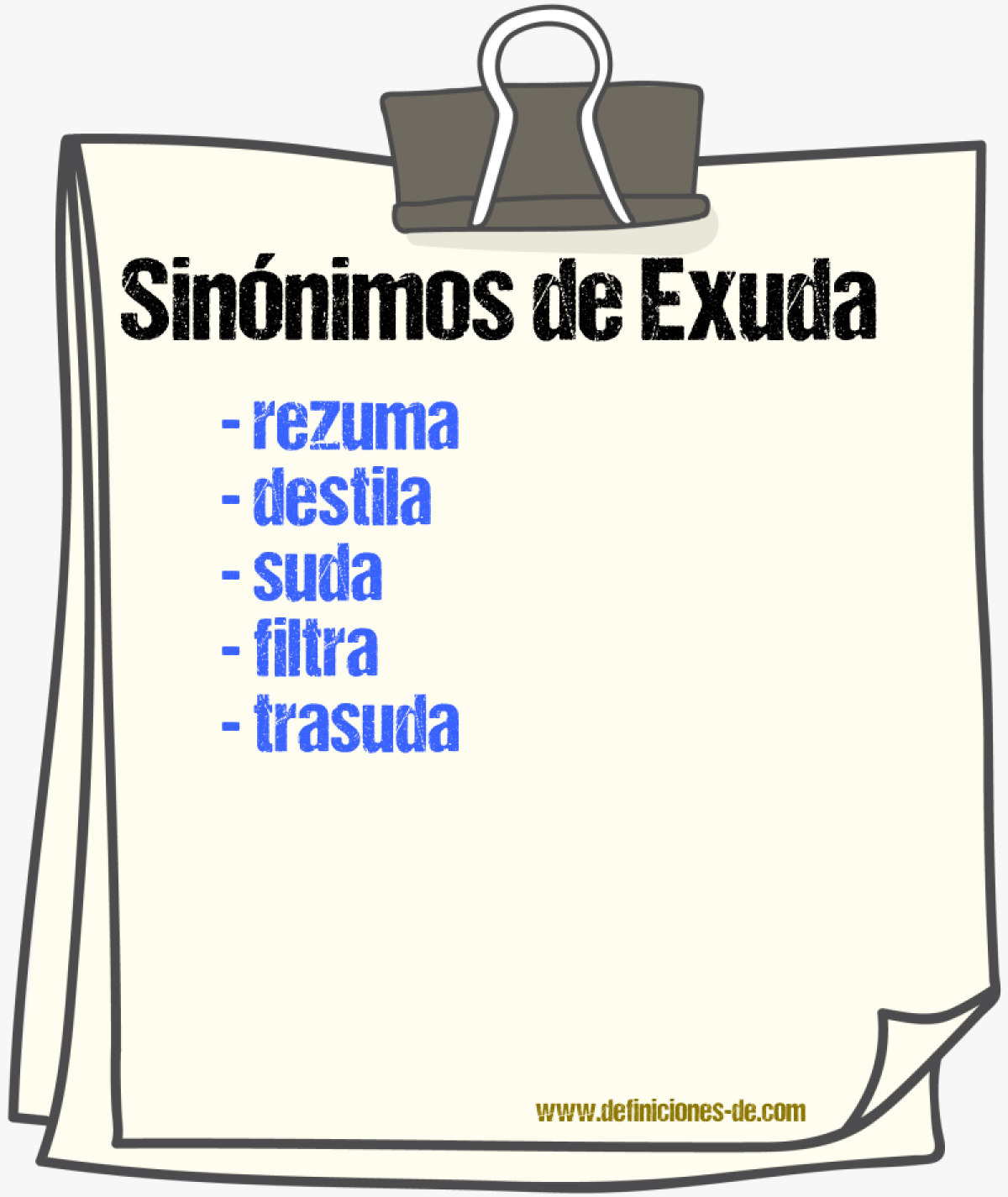 Sinónimos de exuda