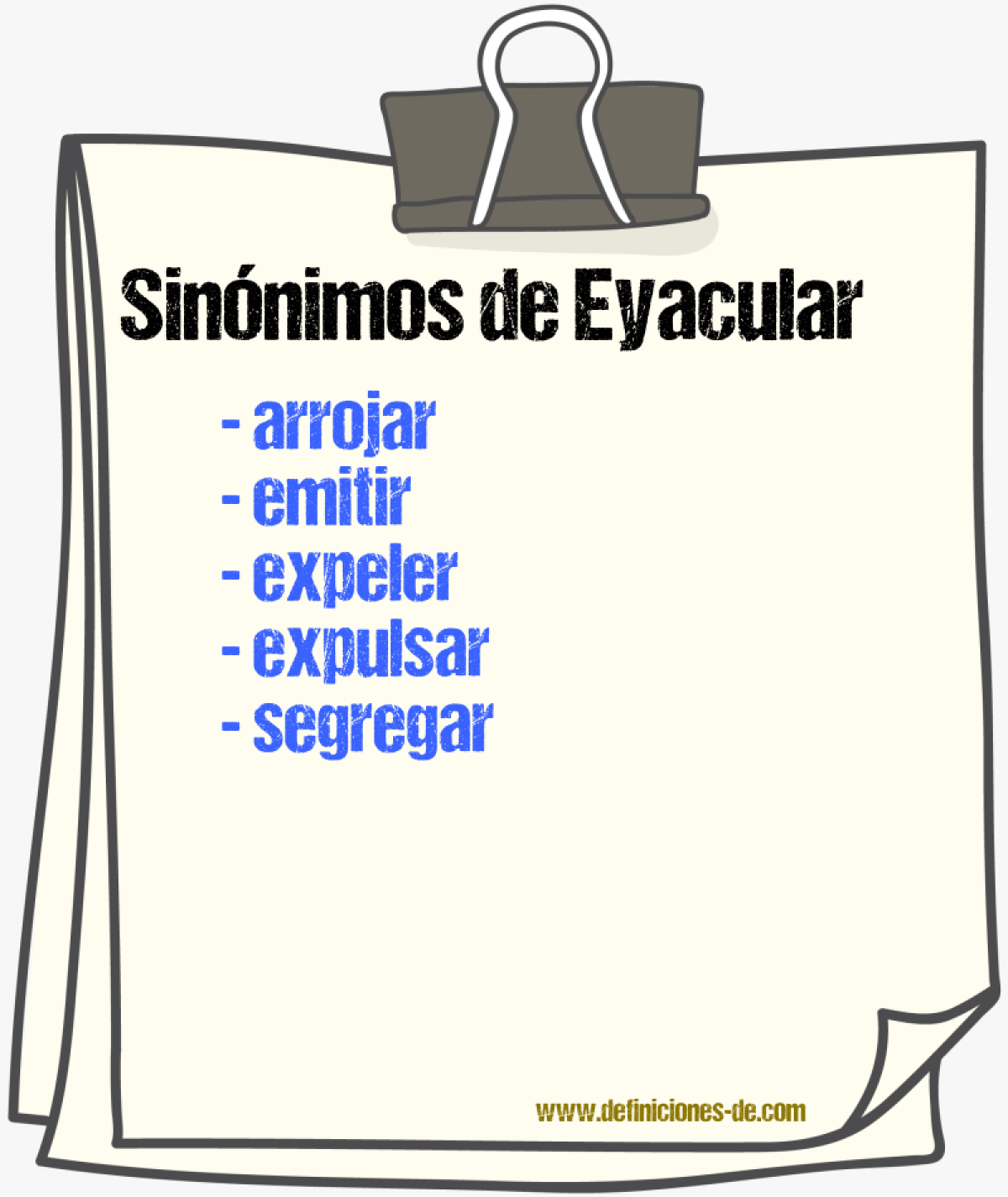 Sinnimos de eyacular