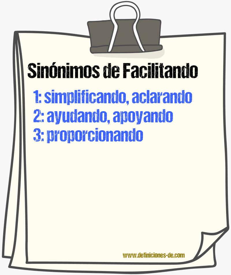 Sinónimos de facilitando