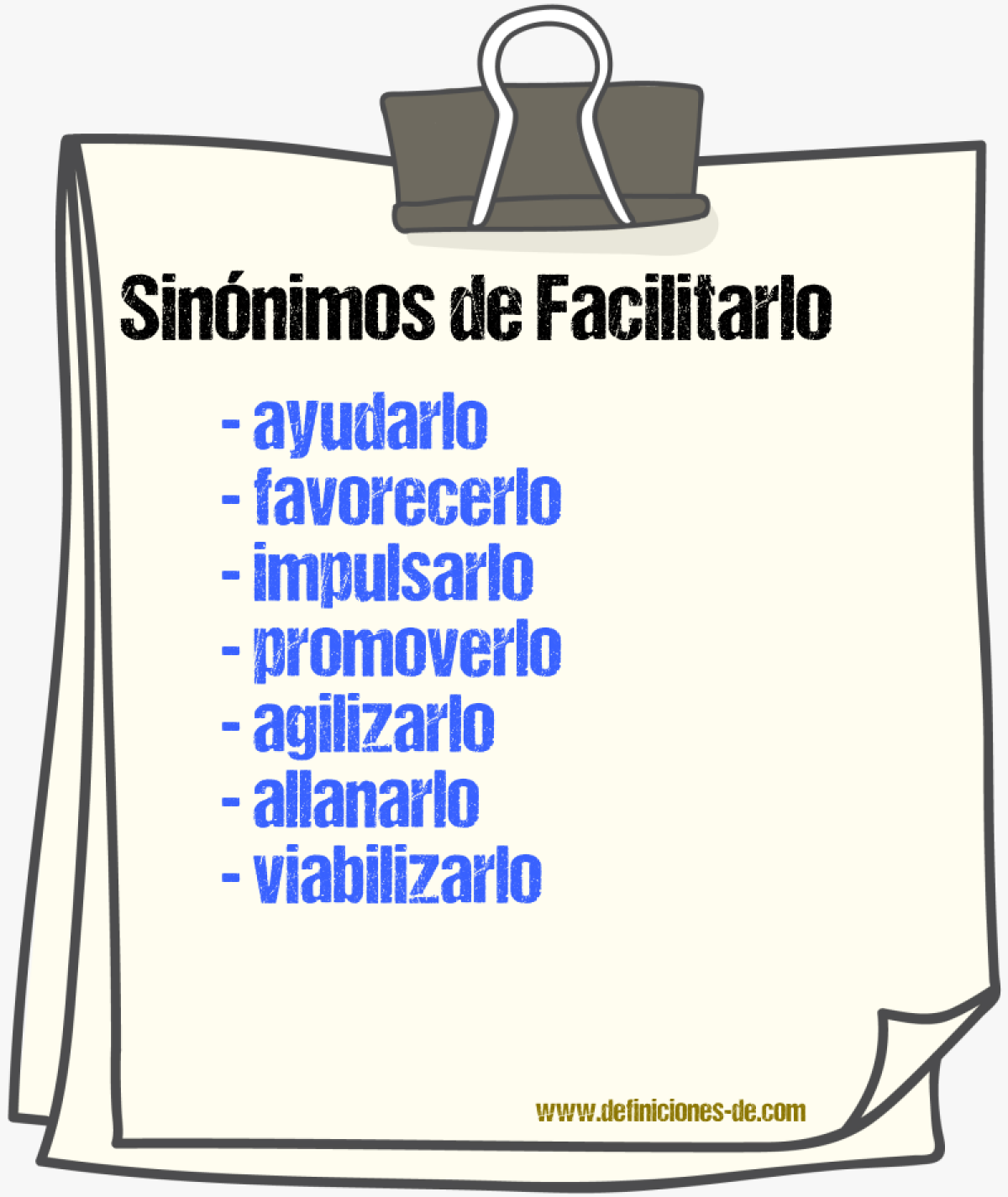Sinónimos de facilitarlo