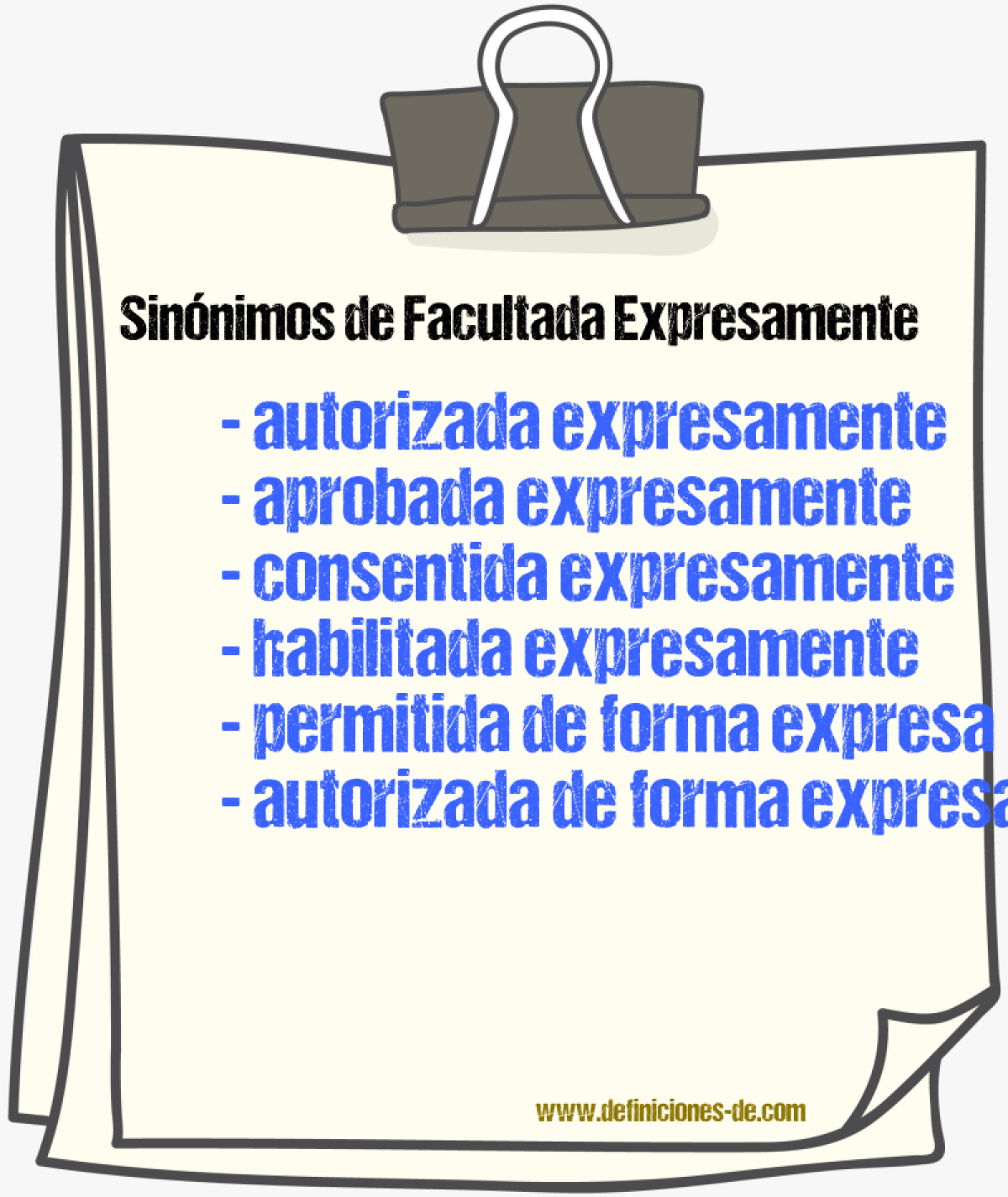 Sinónimos de facultada expresamente