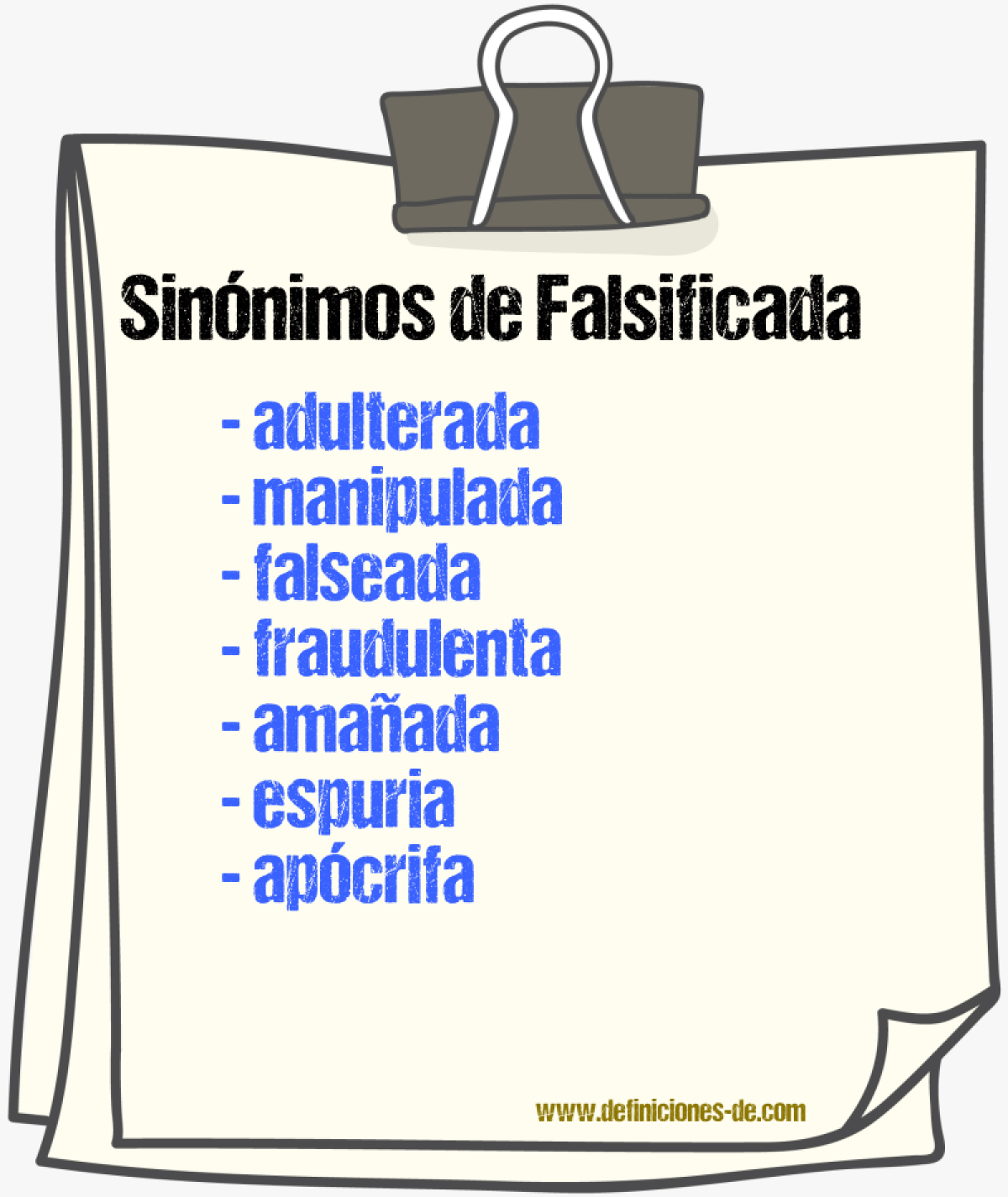 Sinónimos de falsificada