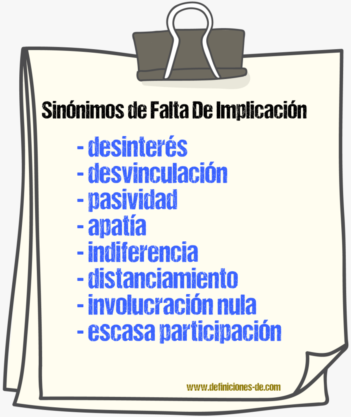 Sinónimos de falta de implicación