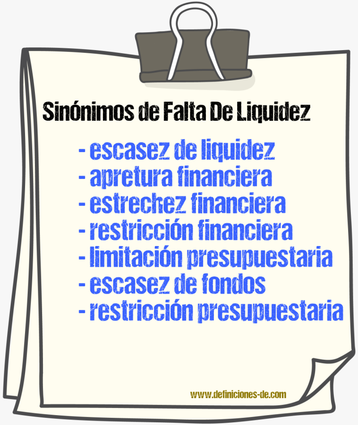 Sinónimos de falta de liquidez