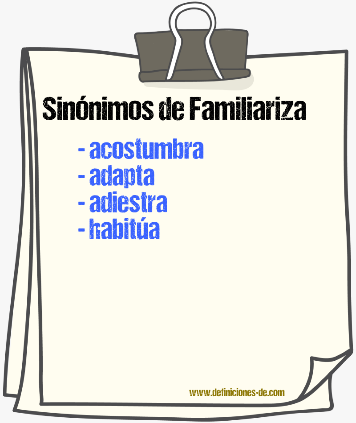 Sinónimos de familiariza