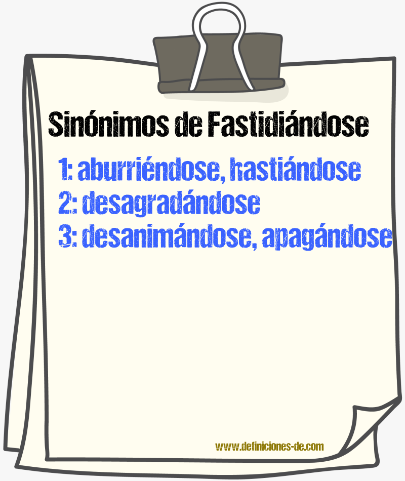 Sinónimos de fastidiándose