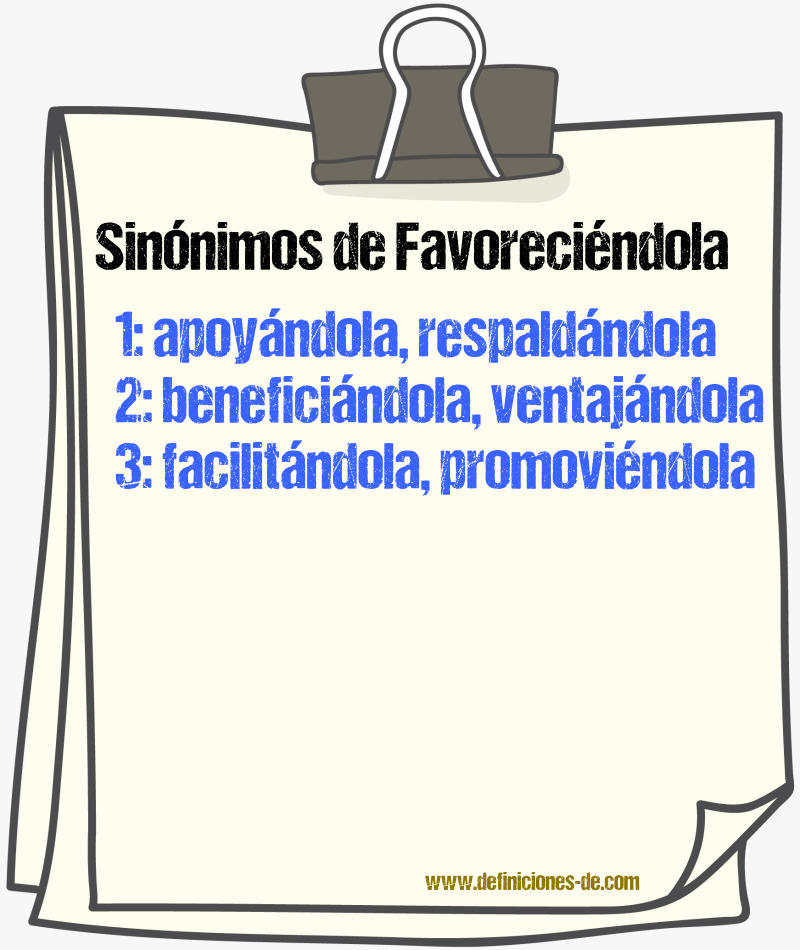 Sinónimos de favoreciéndola