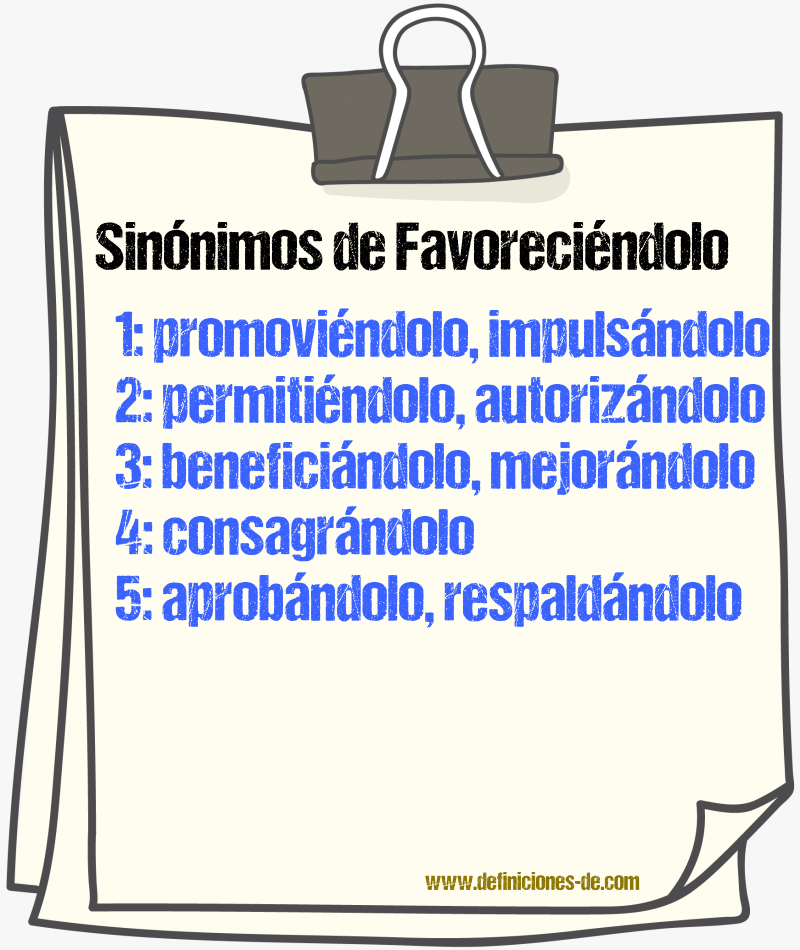 Sinónimos de favoreciéndolo