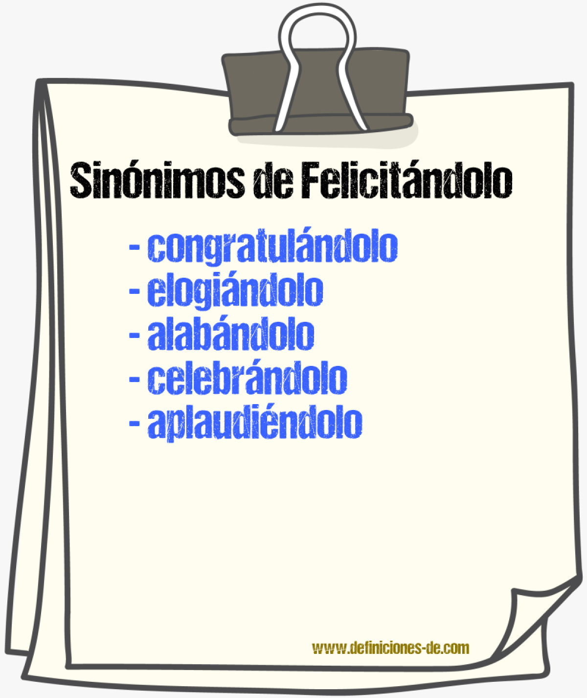 Sinónimos de felicitándolo