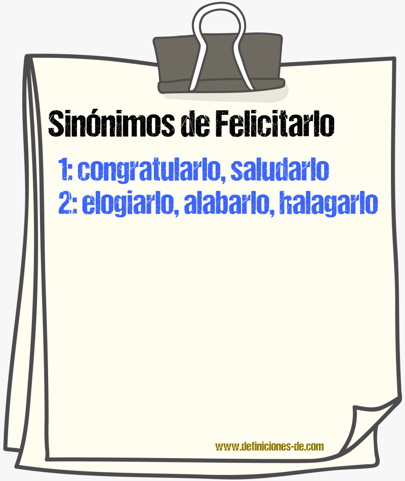 Sinónimos de felicitarlo