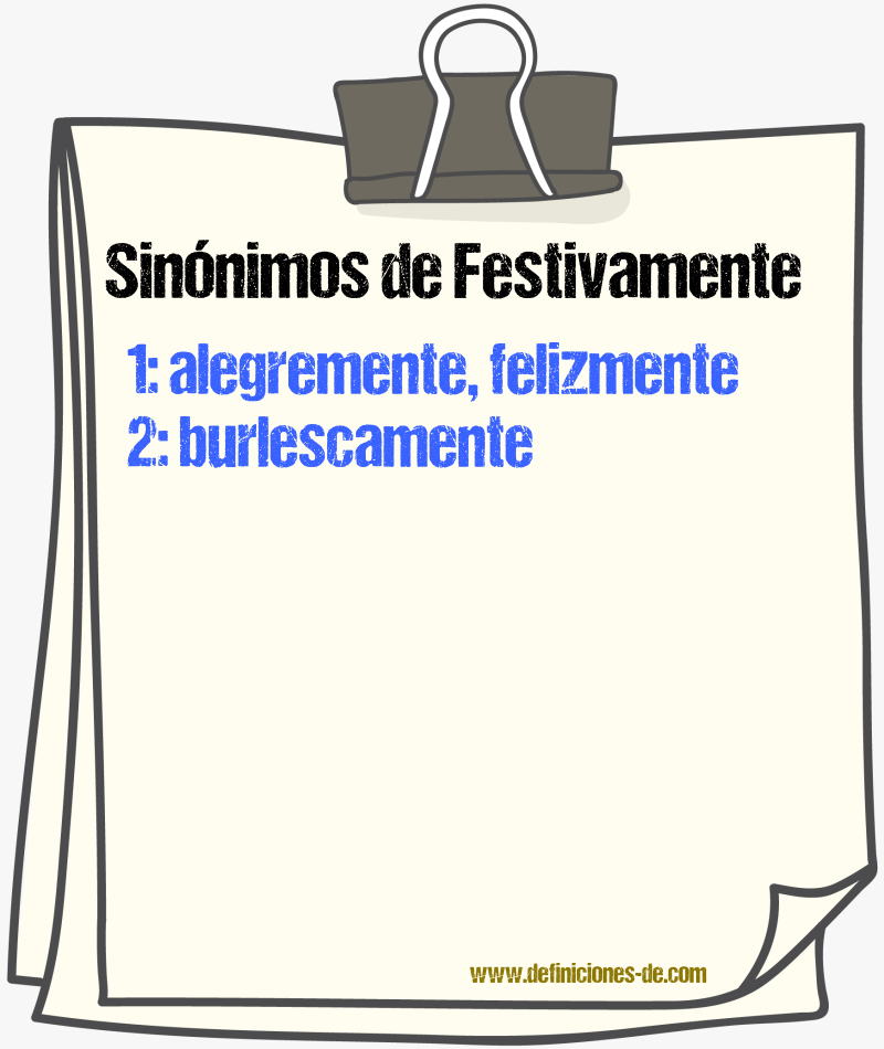 Sinnimos de festivamente