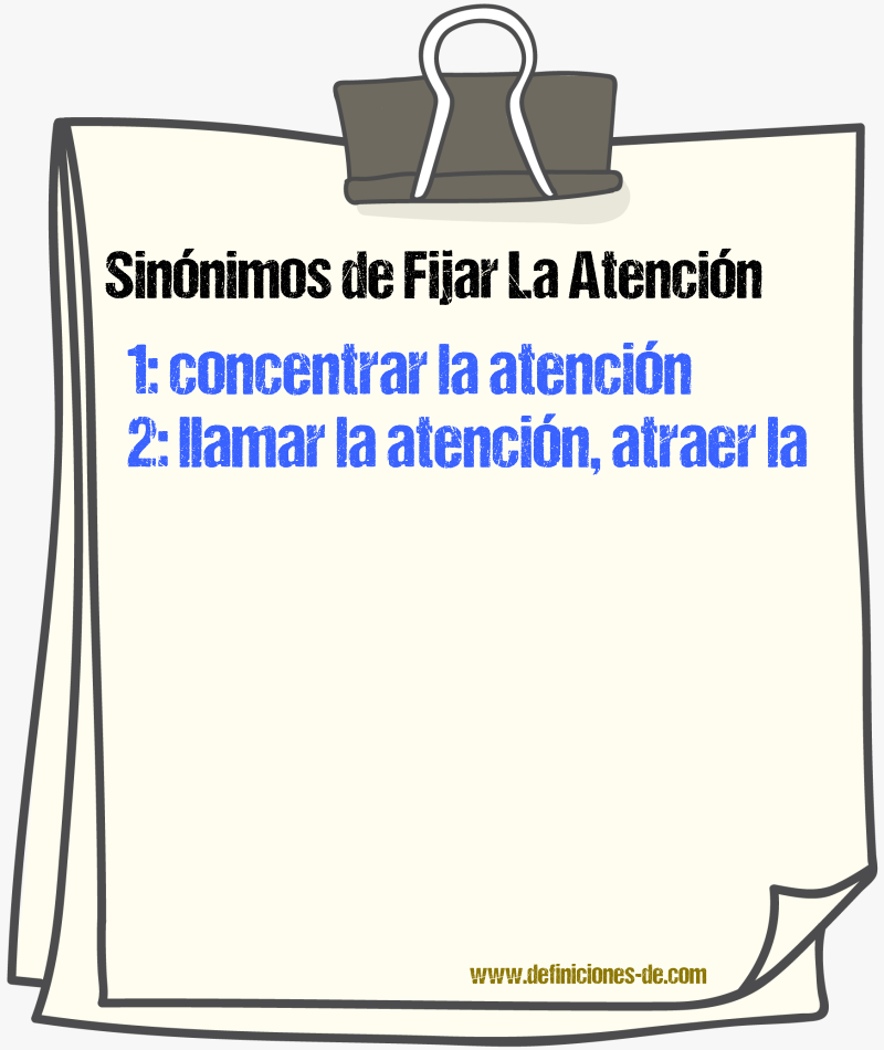 Sinónimos de fijar la atención