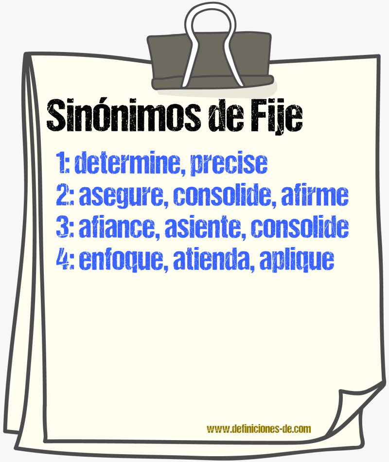 Sinónimos de fije