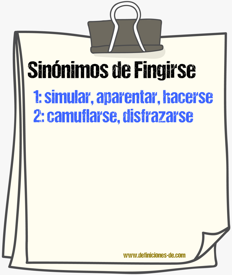Sinónimos de fingirse