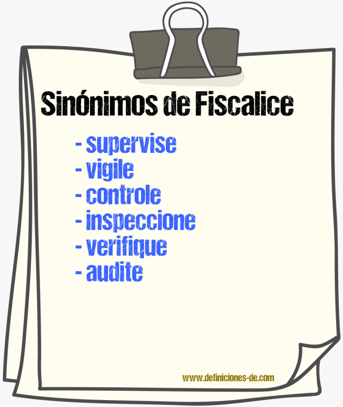 Sinónimos de fiscalice