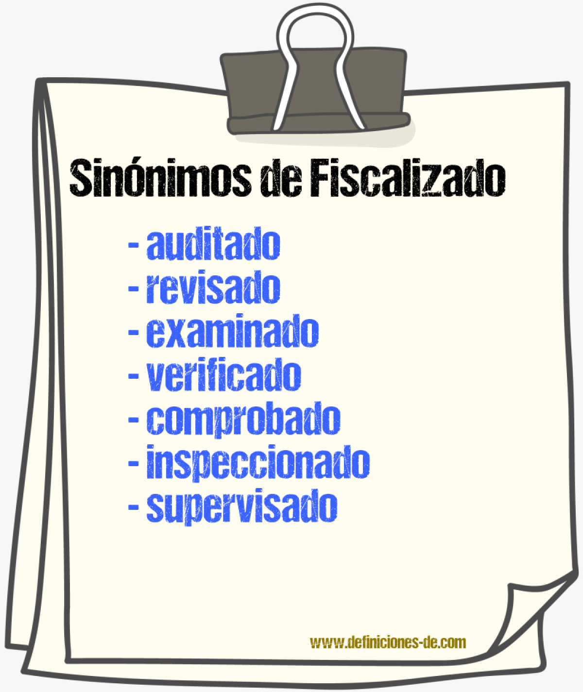 Sinónimos de fiscalizado