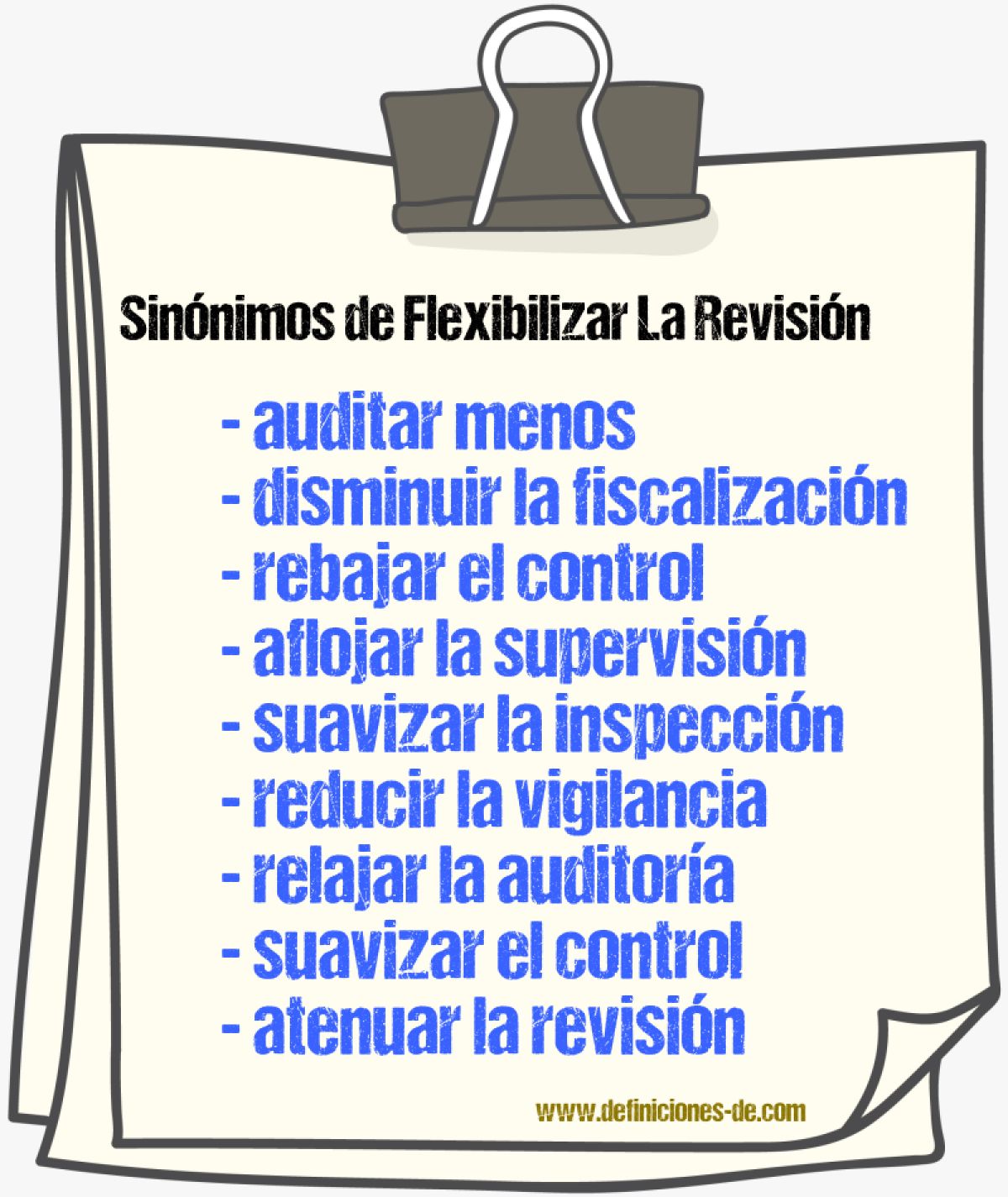 Sinónimos de flexibilizar la revisión