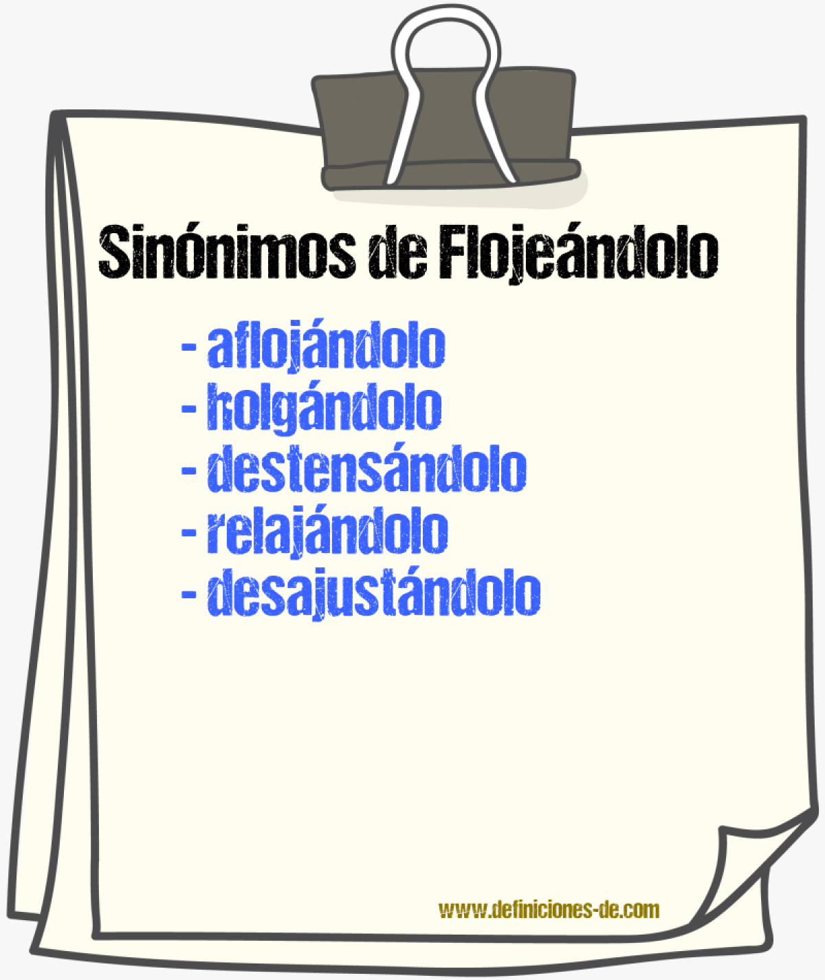 Sinónimos de flojeándolo