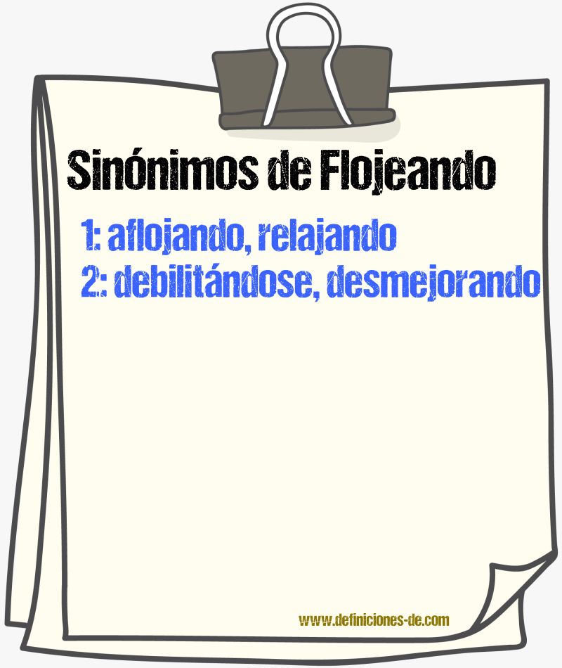 Sinónimos de flojeando