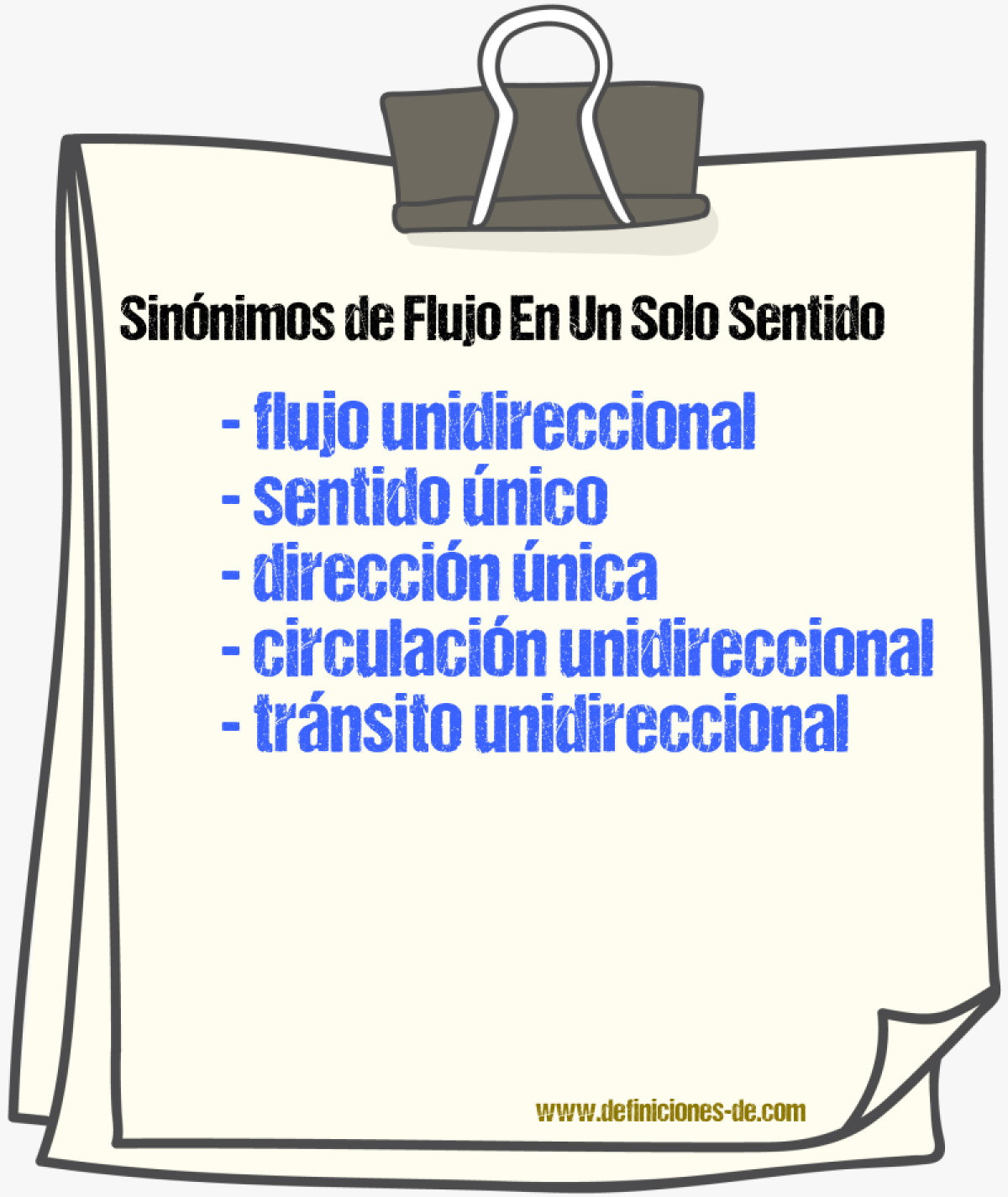 Sinónimos de flujo en un solo sentido