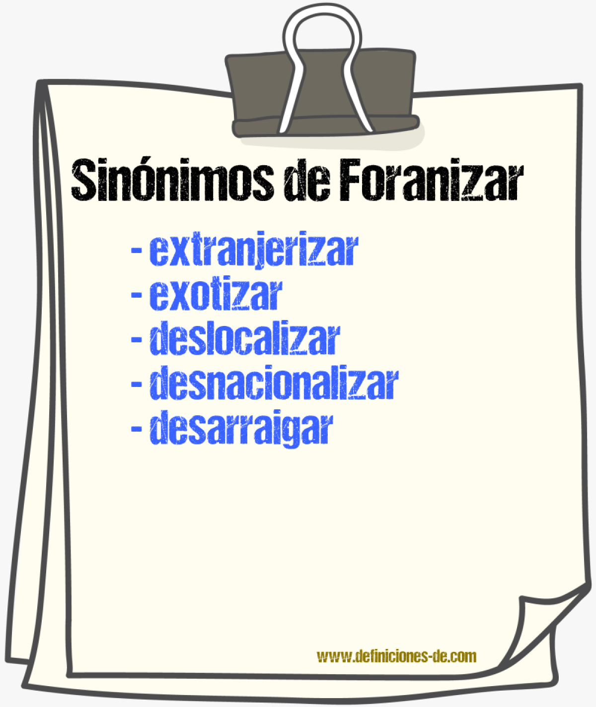 Sinónimos de foranizar