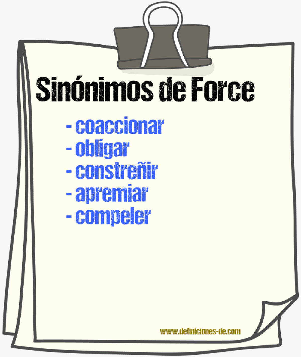 Sinónimos de force