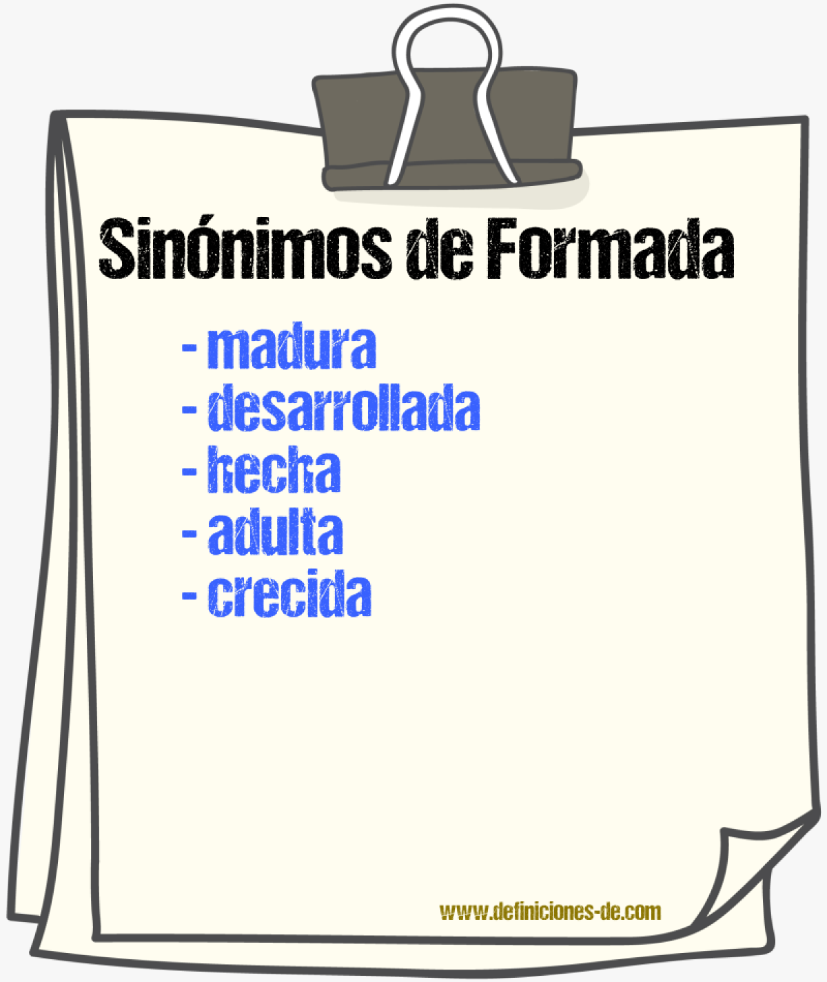 Sinónimos de formada