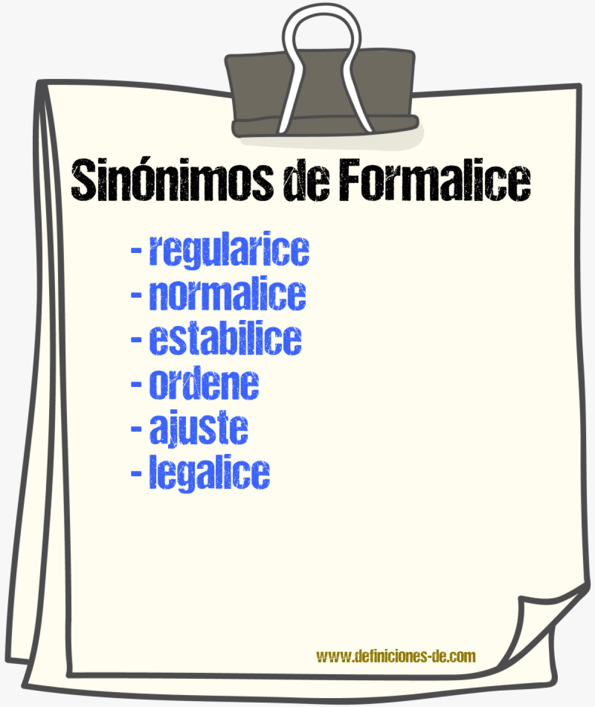 Sinónimos de formalice