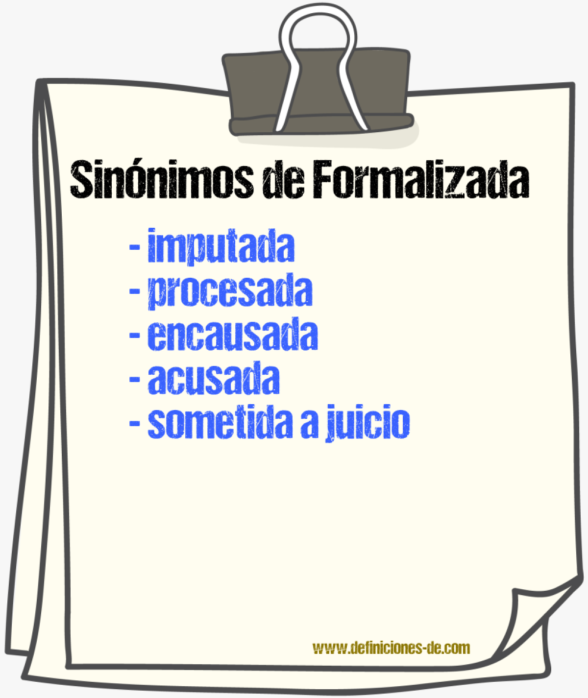 Sinónimos de formalizada