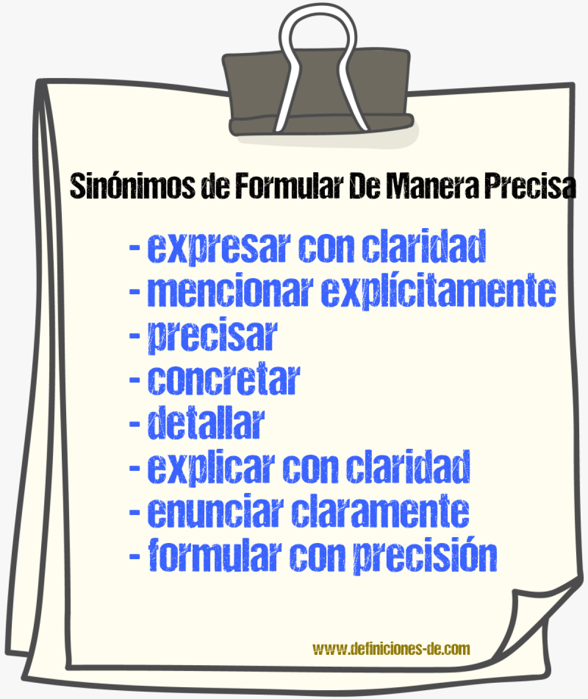 Sinónimos de formular de manera precisa
